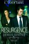 [Demon Spring 01] • Resurgence